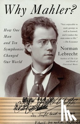 Lebrecht, Norman - Why Mahler?