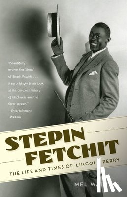 Watkins, Mel - Stepin Fetchit
