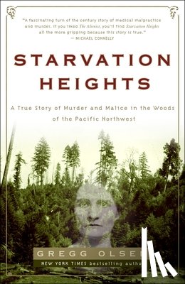 Olsen, Gregg - STARVATION HEIGHTS