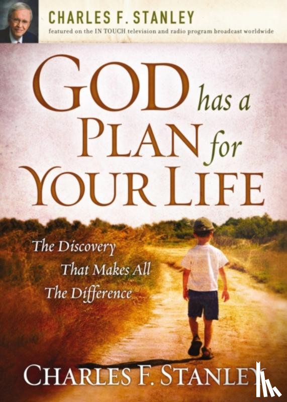 Stanley, Charles F. - God Has a Plan for Your Life