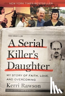 Rawson, Kerri - A Serial Killer's Daughter