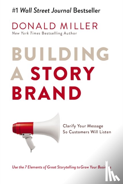 Miller, Donald - Building a StoryBrand