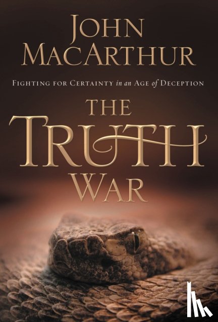 MacArthur, John F. - The Truth War