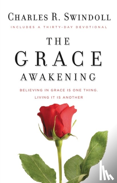 Swindoll, Charles R. - The Grace Awakening