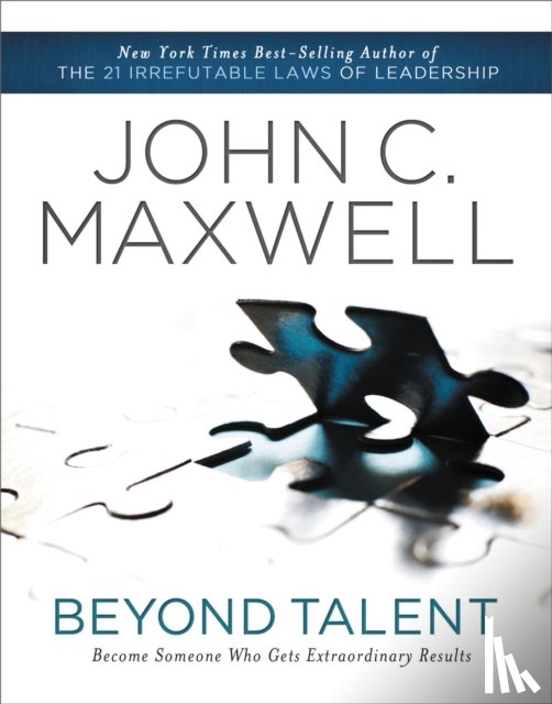 Maxwell, John C. - Beyond Talent