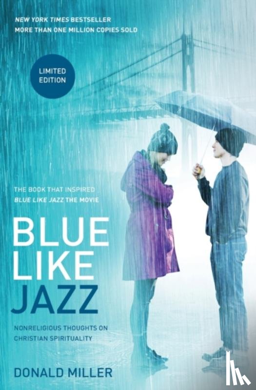 Miller, Donald - Blue Like Jazz: Movie Edition