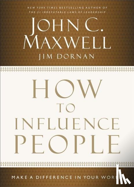 Maxwell, John C., Dornan, Jim - HT INFLUENCE PEOPLE
