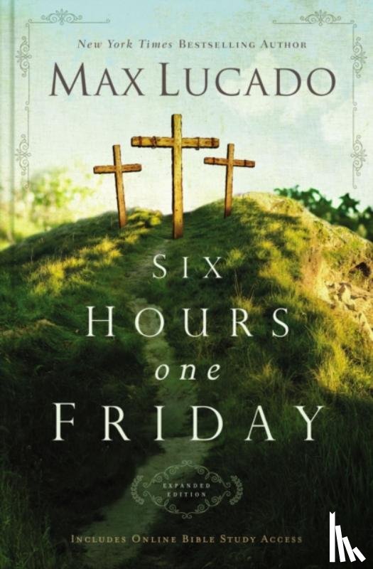 Lucado, Max - Six Hours One Friday