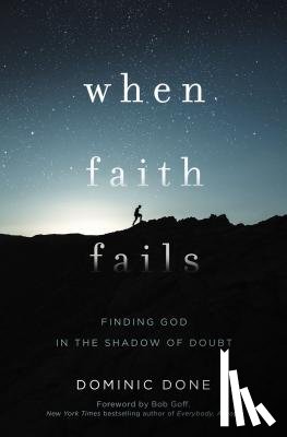 Done, Dominic - When Faith Fails