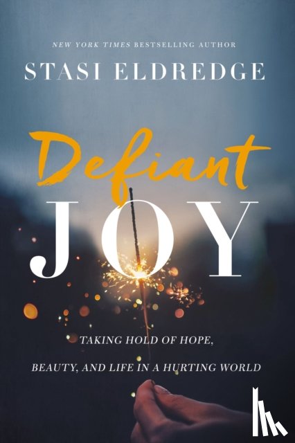Eldredge, Stasi - Defiant Joy