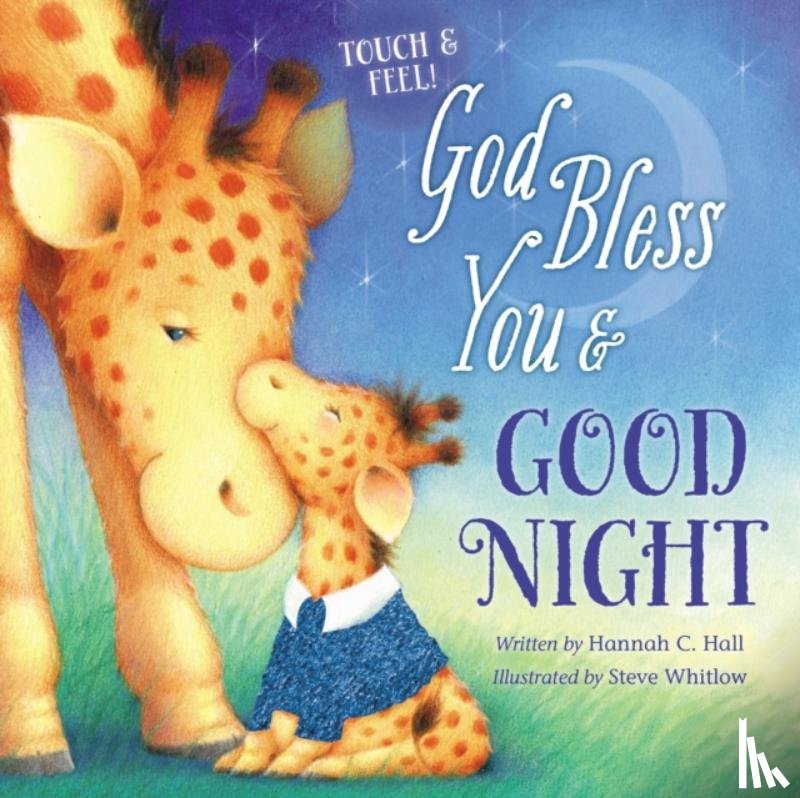 Hall, Hannah - God Bless You and Good Night Touch and Feel