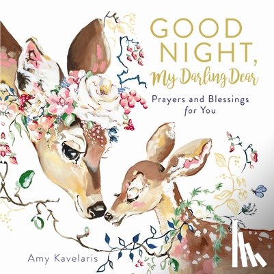 Kavelaris, Amy - Good Night, My Darling Dear