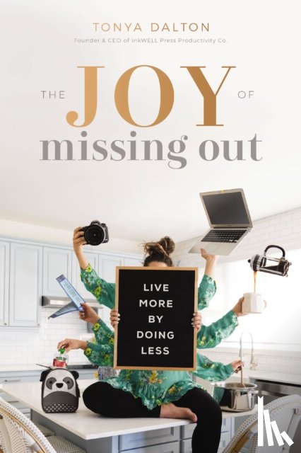Dalton, Tanya - The Joy of Missing Out