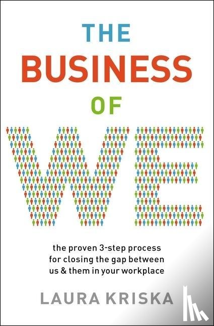 Kriska, Laura - The Business of We