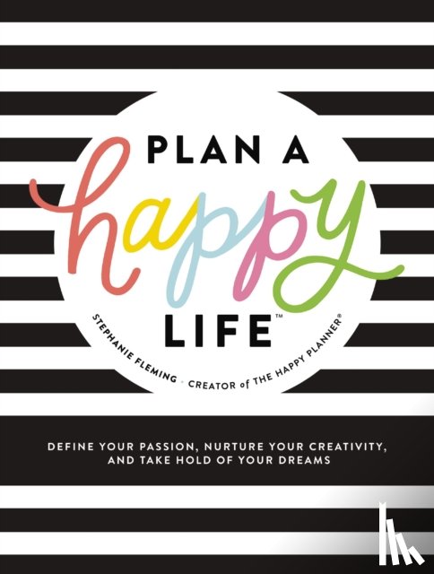 Fleming, Stephanie - Plan a Happy Life™