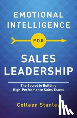 Stanley, Colleen - Emotional Intelligence for Sales Leadership