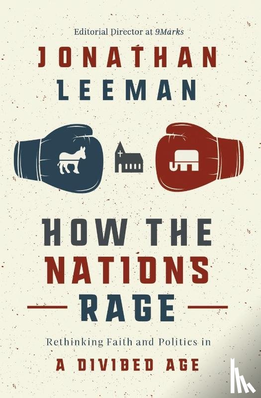 Leeman, Jonathan - How the Nations Rage