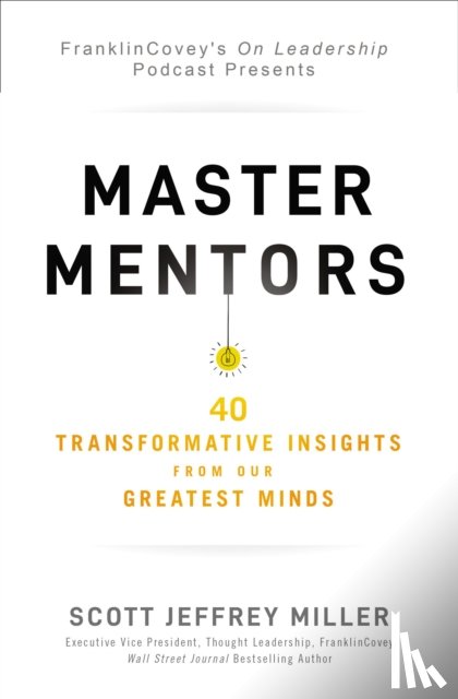 Miller, Scott Jeffrey - Master Mentors