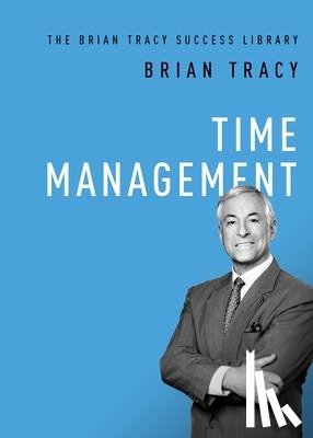 Tracy, Brian - Tracy, B: Time Management