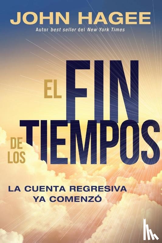 Hagee, John - fin de los tiempos | Softcover | End of The Age