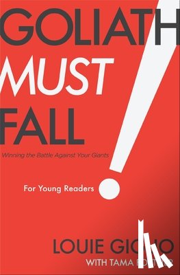Giglio, Louie - Goliath Must Fall for Young Readers