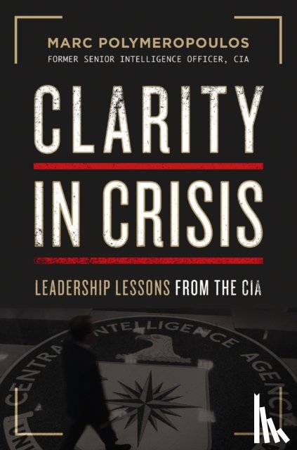 Polymeropoulos, Marc - Clarity in Crisis