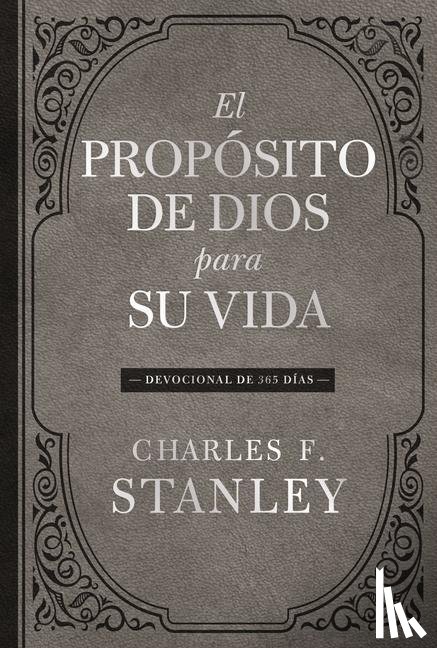 Stanley, Charles F. - SPA-PROPOSITO DE DIOS PARA SU