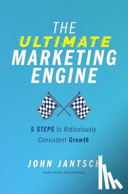 Jantsch, John - The Ultimate Marketing Engine