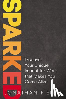 Fields, Jonathan - Sparked