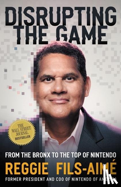 Fils-Aime, Reggie - Disrupting the Game