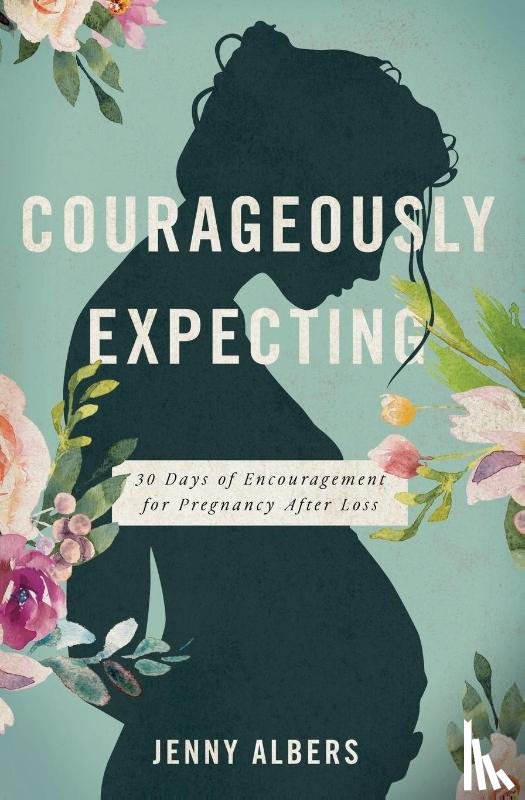 Albers, Jenny - Courageously Expecting