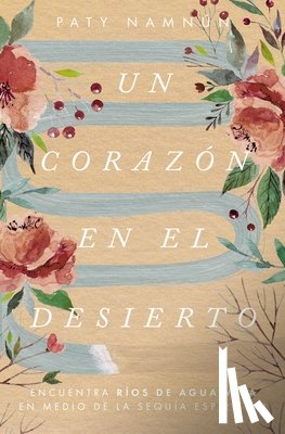 Namnun, Patricia - Un corazon en el desierto