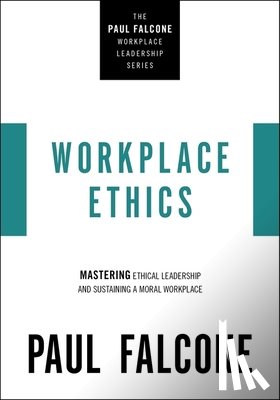 Falcone, Paul - Workplace Ethics
