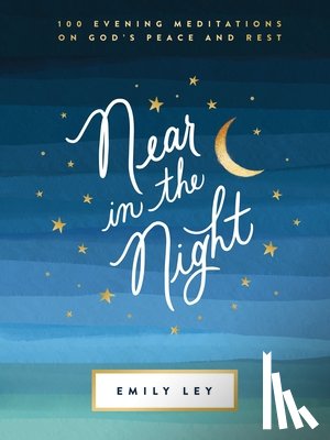 Ley, Emily - Near in the Night