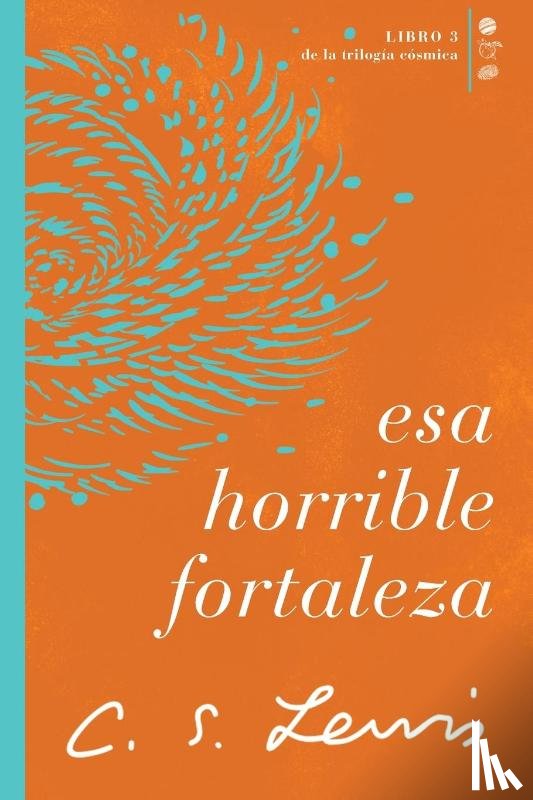 Lewis, C. S. - Esa horrible fortaleza