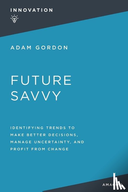 Gordon, Adam - The Future Savvy