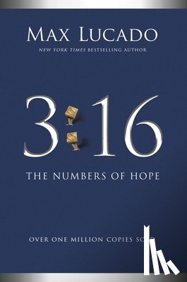 Lucado, Max - 3:16: The Numbers of Hope