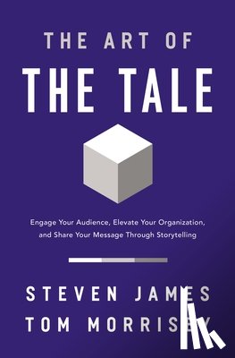 James, Steven, Morrisey, Tom - The Art of the Tale