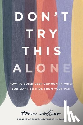 Collier, Toni - Don't Try This Alone