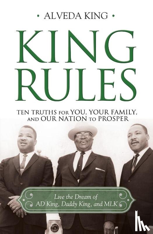 King, Alveda - The King Rules