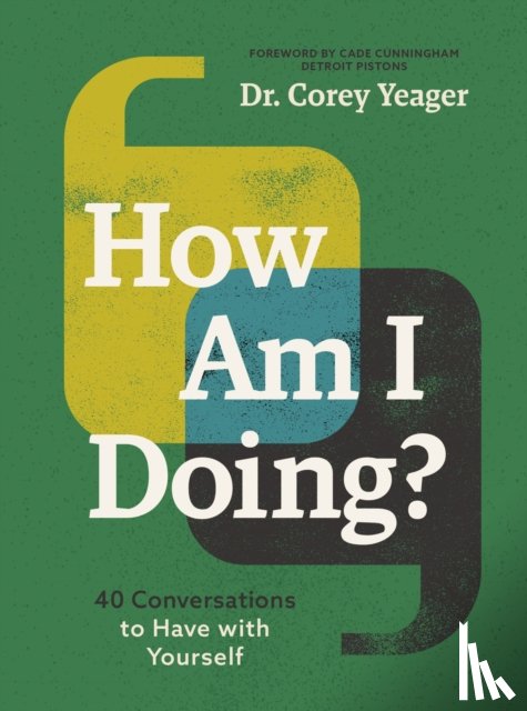 Yeager, Dr. Corey - How Am I Doing?