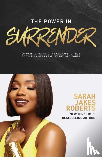 Roberts, Sarah Jakes - The Power in Surrender