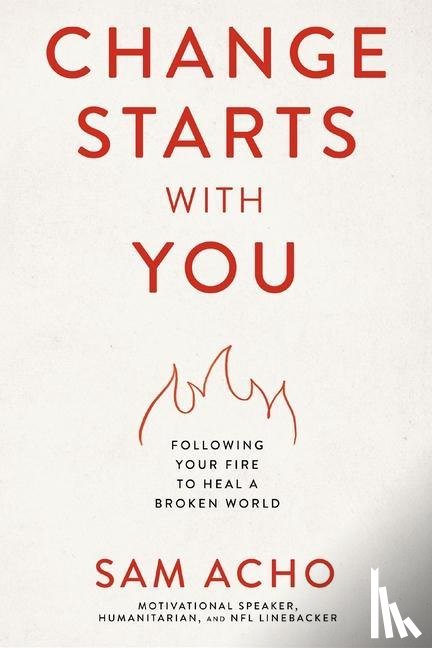 Acho, Sam - Change Starts with You