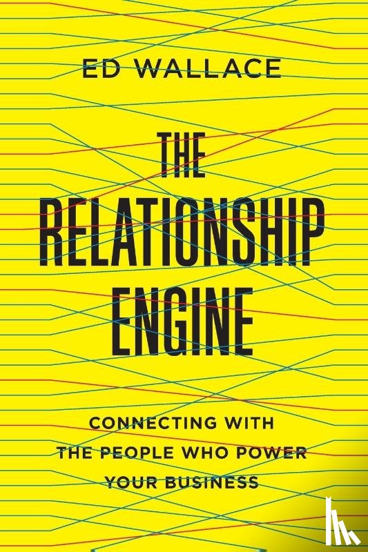 Wallace, Ed - The Relationship Engine