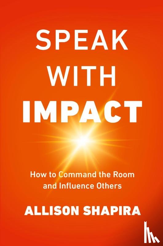 Shapira, Allison - Speak with Impact