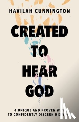 Cunnington, Havilah - Created to Hear God