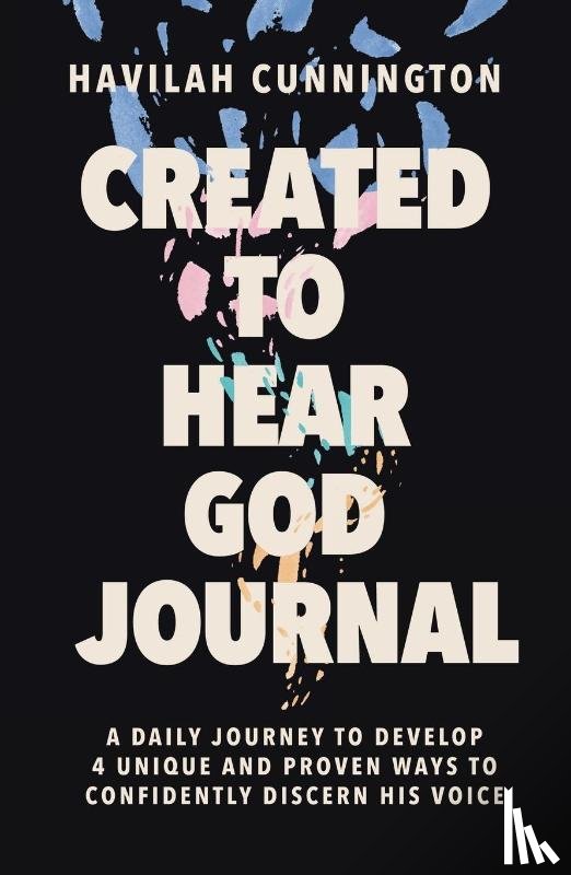 Cunnington, Havilah - Created to Hear God Journal