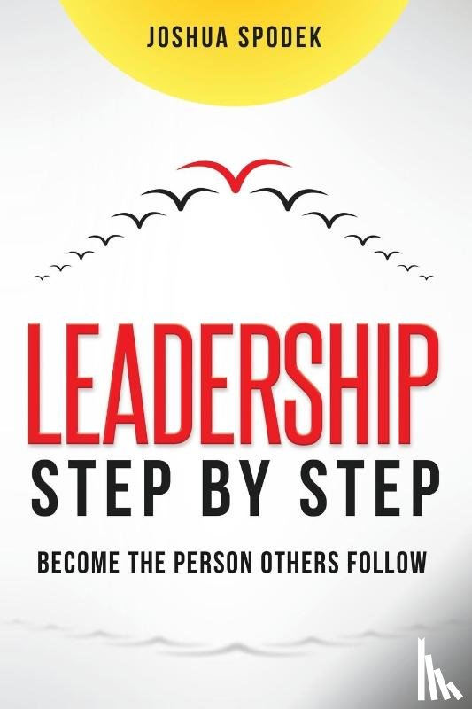 Spodek, Joshua - Leadership Step by Step