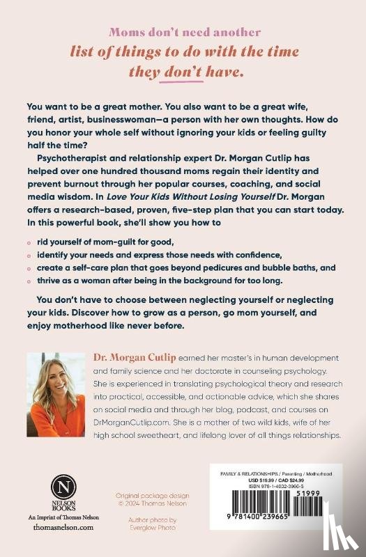 Cutlip, Morgan - Love Your Kids Without Losing Yourself