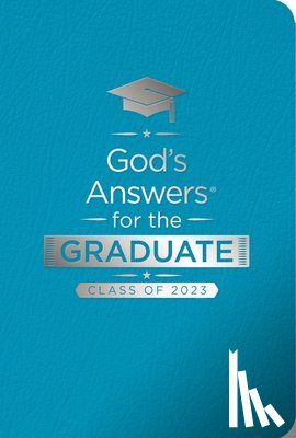 Countryman, Jack - God's Answers for the Graduate: Class of 2023 - Teal NKJV